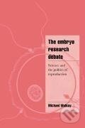 Kniha: The Embryo Research Debate (M. J. Mulkay). Cambridge University Press, 2006