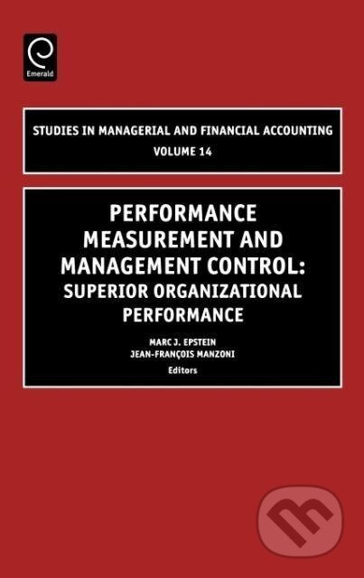 Kniha: Performance Measurement and Management Control (Marc J. Epstein). , 2004