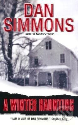 Kniha: A Winter Haunting (Dan Simmons)