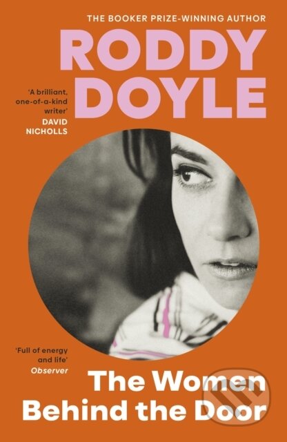 Kniha: The Women Behind the Door (Roddy Doyle)