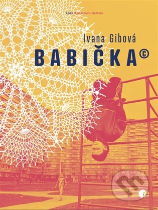 Kniha: Babička© (Ivana Gibová)