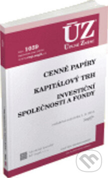 Kniha: ÚZ 1039 Cenné papíry, Kapitálový trh, Investiční společnosti a fondy (Sagit). Sagit, 2015