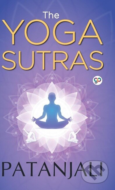 Kniha: The Yoga Sutras of Patanjali (Patanjali). General Press, 2019