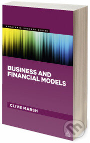 Kniha: Business and Financial Models (Clive Marsh). Kogan Page, 2013