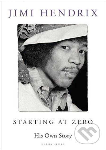 Kniha: Starting at Zero (Jimi Hendrix)
