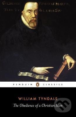 The Obedience of a Christian Man - William Tyndale