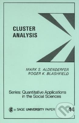 Kniha: Cluster Analysis (Mark S. Aldenderfer). Sage Publications, 1984