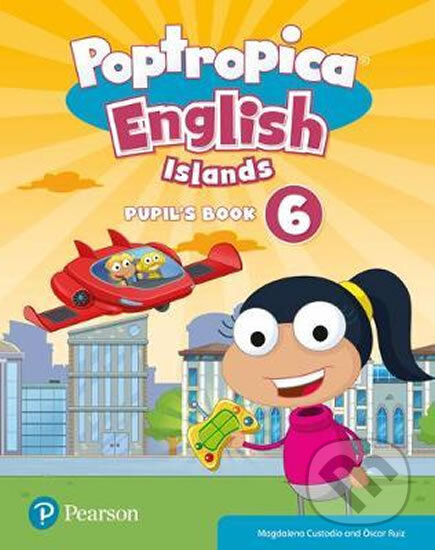 Kniha: Poptropica English Islands 6 Pupil´s Book w/ OWAC/Online Game Access Card Pack (Magdalena Custodio)