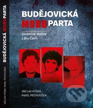 Kniha: Budějovická mordparta (Václav Hýsek)