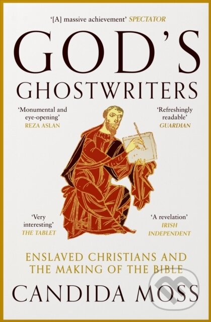Kniha: God’s Ghostwriters (Candida Moss)