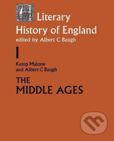 Kniha: A Literary History of England (Albert C. Baugh). Routledge, 1959