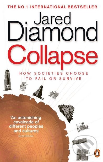 Collapse - Jared Diamond, Penguin Books, 2011