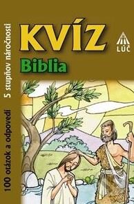 Kvíz: Biblia, Lúč, 2005
