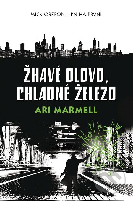 E-kniha: Žhavé olovo, chladné železo (Ari Marmell)