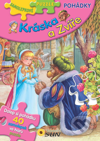 Kniha: Kráska a Zvíře - Samolepkové puzzle pohádky (neuvedený autor). SUN, 2012