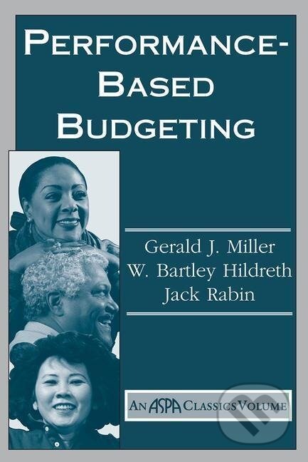Kniha: Performance Based Budgeting (Gerald Miller). Routledge, 2001