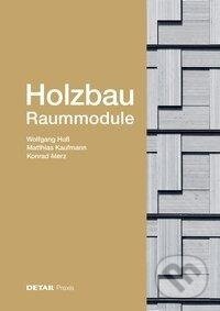 Kniha: Holzbau -Raummodule (Wolfgang Huß)