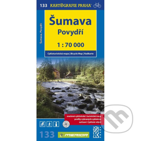 Kniha: 1: 70T(133)-Šumava, Povydří (cyklomapa) (Kartografie Praha). Kartografie Praha, 2010