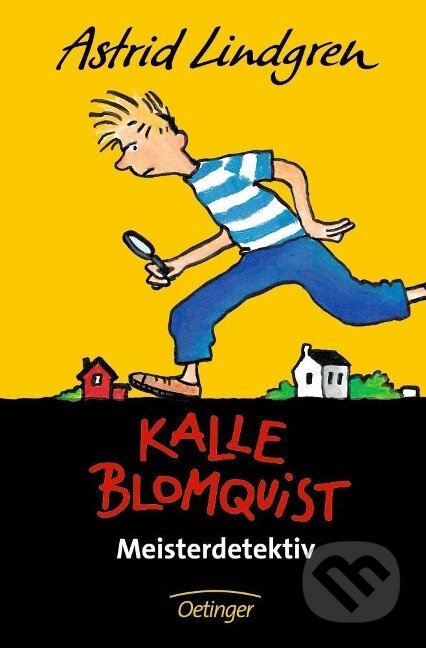 Kniha: Kalle Blomquist Meisterdetektiv (Astrid Lindgren). Oetinger, 1996