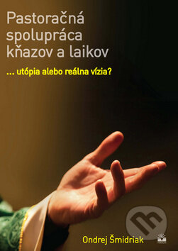 Kniha Pastoračná spolupráca kňazov a laikov