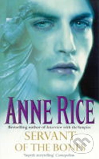 Kniha: Servant of the Bones (Anne Rice). , 1997