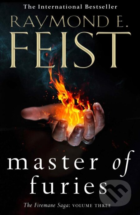 Kniha: Master of Furies: The Firemane Book 3 (E. Raymond Feist)