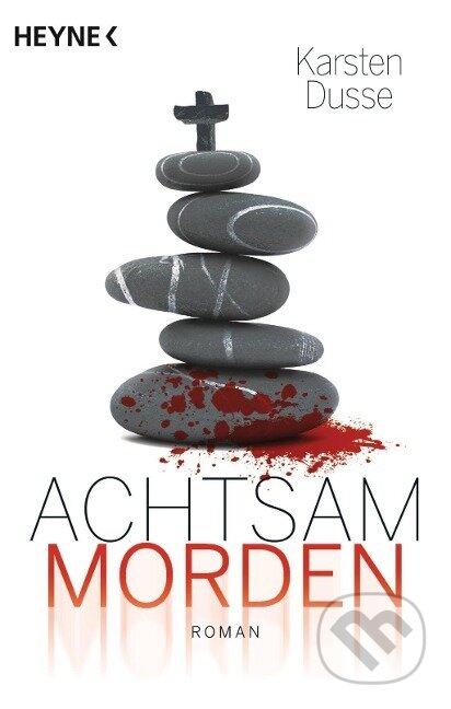 Kniha: Achtsam morden (Karsten Dusse)