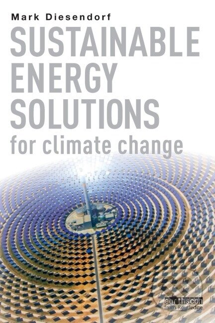 Kniha: Sustainable Energy Solutions for Climate Change (Mark Diesendorf)