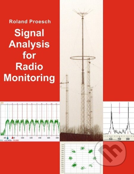 Kniha: Signal Analysis for Radio Monitoring (Roland Proesch). BOOKS ON DEMAND, 2018