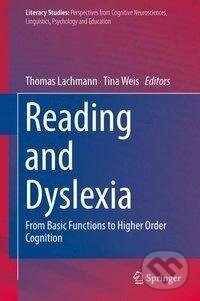 Kniha: Reading and Dyslexia (Tina Weis). Springer International Publishing, 2018