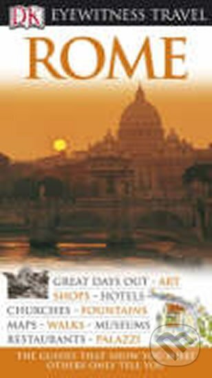 Kniha: Rome - DK Eyewitness Travel Guide (Dorling Kindersley). Dorling Kindersley, 2008
