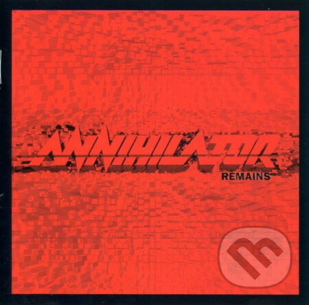 Annihilator: Remains - Annihilator