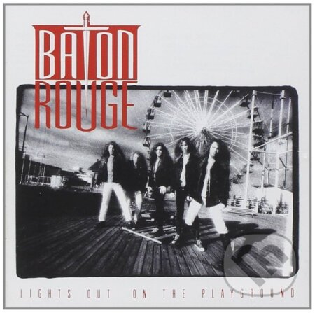 Hudební CD: Baton Rouge: Lights Out On The Playground (Music on CD)