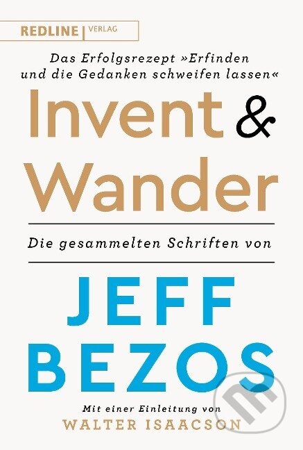 Kniha: Invent and Wander - Das Erfolgsrezept »Erfinden und die Gedanken schweifen lassen« (Anja Lerz). Redline, 2020