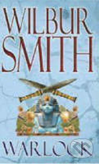 Kniha: Warlock (Wilbur Smith)