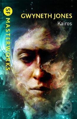 Kniha: Kairos (Gwyneth Jones). , 2021