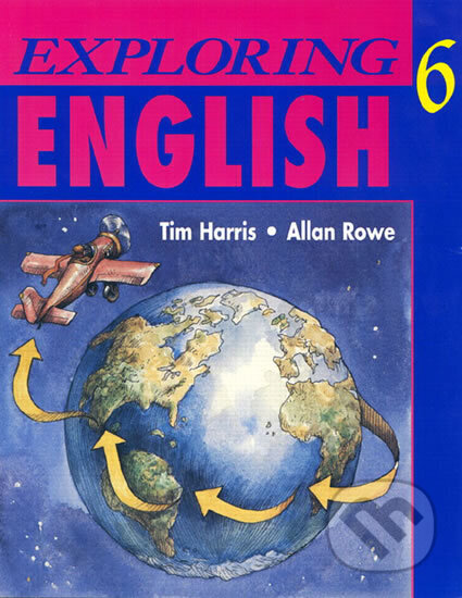 Kniha: Exploring English, Level 6 (Tim Harris). Pearson, 1996