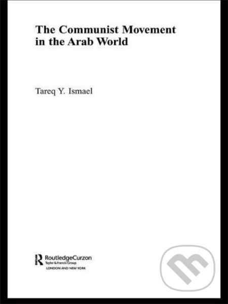 Kniha The Communist Movement in the Arab World