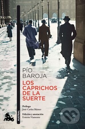 Kniha: Los caprichos de la suerte (Pío Baroja)