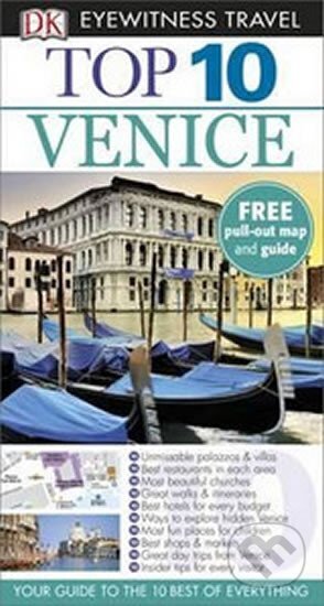 Kniha: Venice - Top 10 DK Eyewitness Travel Guide (Dorling Kindersley). Dorling Kindersley, 2015