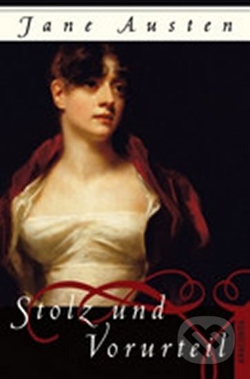 Kniha: Stolz und Vorurteil (Jane Austenová). Anaconda, 2007