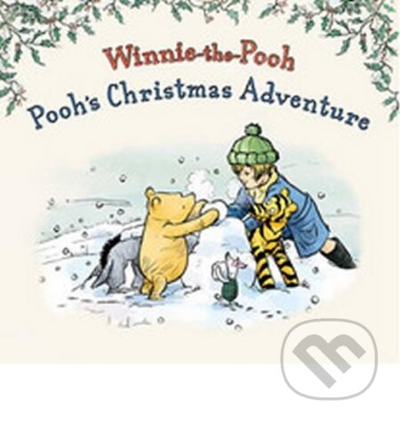 Kniha: Winnie-the-Pooh: Pooh´s Christmas Adventure (Andrew Grey). Egmont Books, 2012