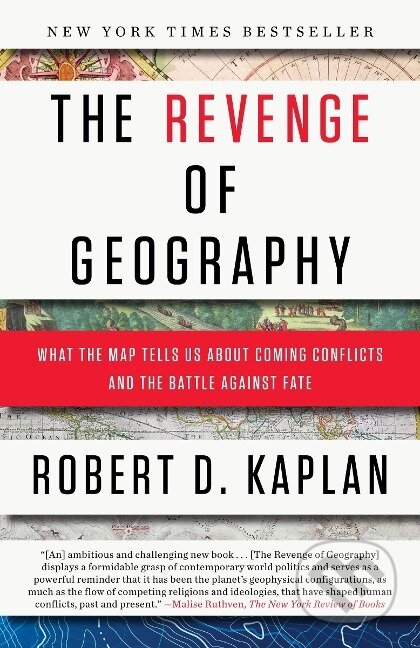 Kniha: The Revenge of Geography (Robert D. Kaplan)