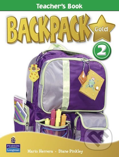 BackPack Gold New Edition 2 Teacher´s Book - Diane Pinkley