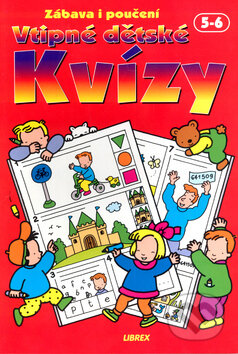 Kniha: Vtipné dětské kvízy 5-6 let (Librex)