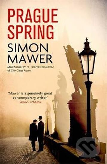 Kniha: Prague Spring (Simon Mawer). Little, Brown Book Group, 2018