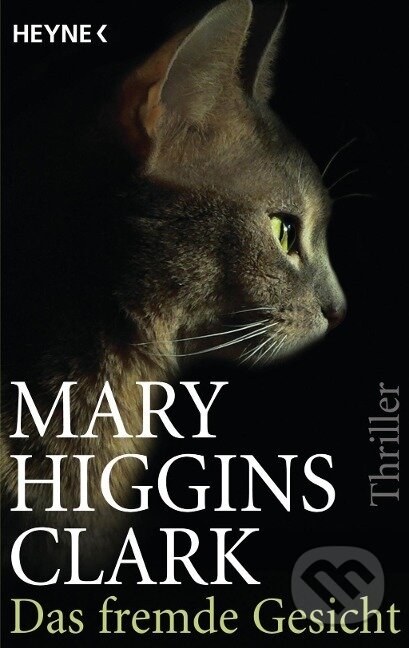 Kniha: Das fremde Gesicht (Mary Higgins Clark). , 1995