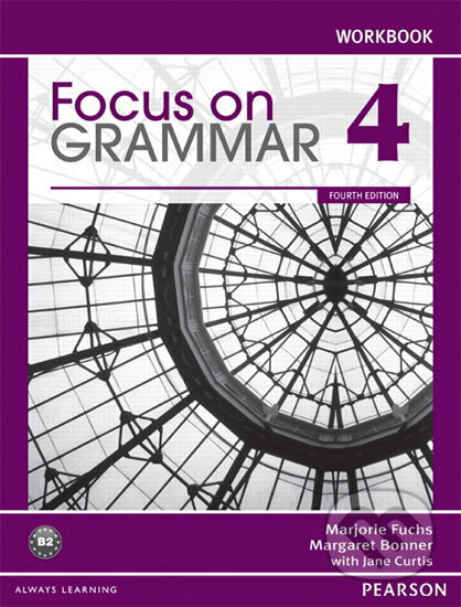 Kniha: Focus on Grammar 4 Workbook (Marjorie Fuchs). Pearson, 2011