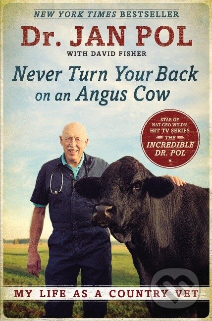 Kniha Never Turn Your Back on an Angus Cow