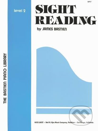 Kniha: Sight Reading (The Bastien Piano Library Level 2) Edition: First (James Bastien)